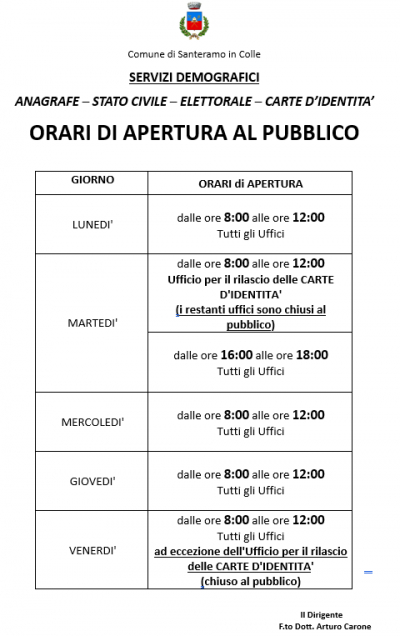 ORARI DI APERTURA AL PUBBLICO - SERVIZI DEMOGRAFICI