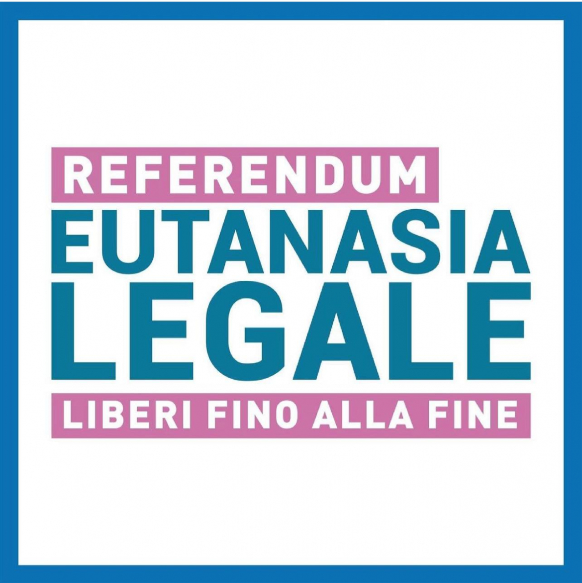 Referendum per l&#039;Eutanasia Legale